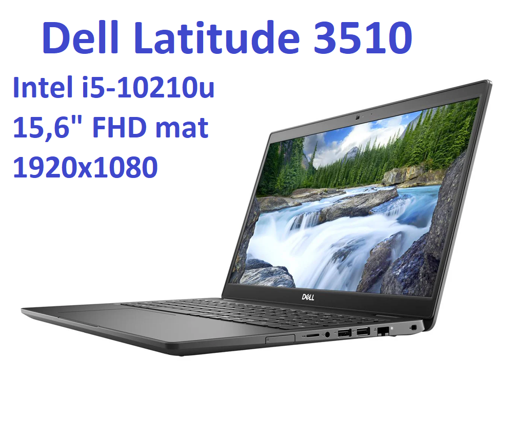 Dell Latitude 3510 i5-10210u 8GB 512SSD 15,6 FHD matt GW12mc